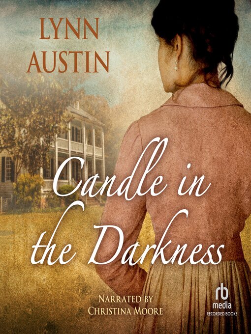 Title details for Candle in the Darkness by Lynn Austin - Available